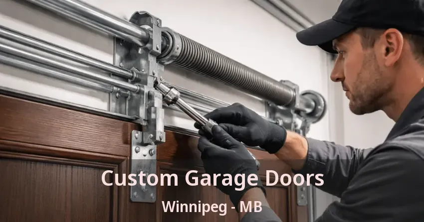 Custom Garage Doors Winnipeg - MB Custom Garage Doors Winnipeg - MB