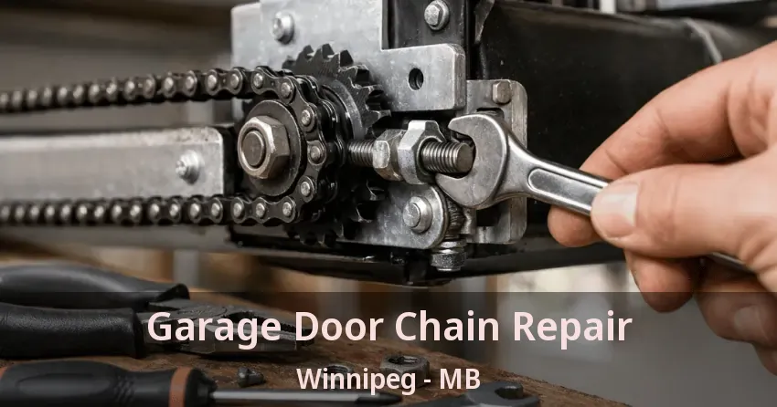 Garage Door Chain Repair Winnipeg - MB