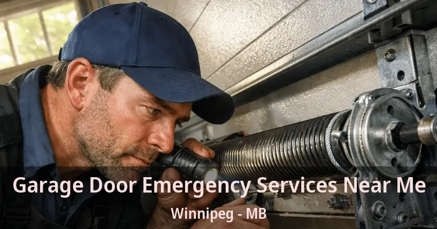 Garage Door Emergency Services Near Me Winnipeg - MB Garage Door Emergency Services Near Me Winnipeg - MB