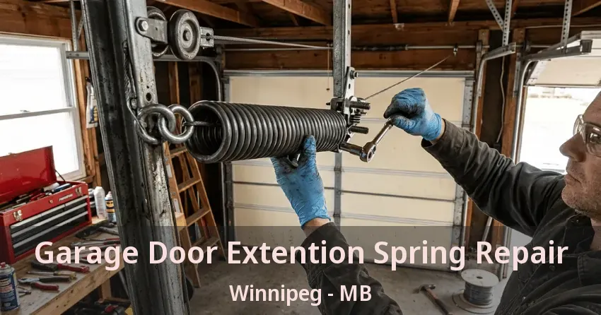 Garage Door Extention Spring Repair Winnipeg - MB Garage Door Extention Spring Repair Winnipeg - MB