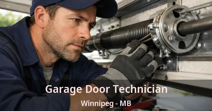 Garage Door Technician Winnipeg - MB