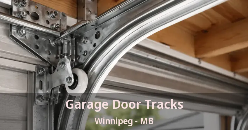 Garage Door Tracks Winnipeg - MB Garage Door Tracks Winnipeg - MB