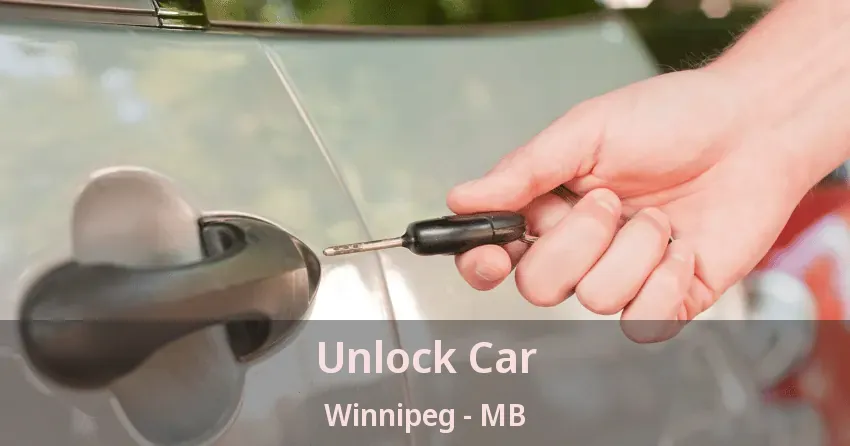 Unlock Car Winnipeg - MB Unlock Car Winnipeg - MB